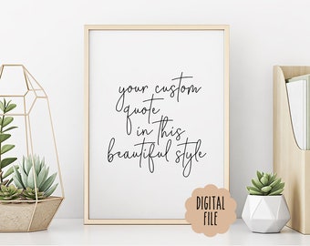 Personalized Quote Print, Custom Typography Art (Digital Print)