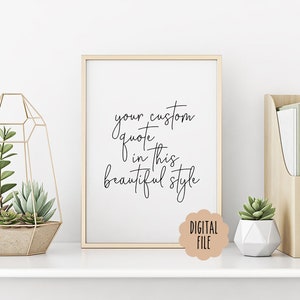 Custom Quote Print, Personalized Quote Print, Custom Typography, Custom Wall Print, Custom Wall Art Quote, Custom Text Art, Digital Print