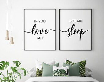 If You Love Me Let Me Sleep Duo Print | Bedroom Wall Art (Digital)