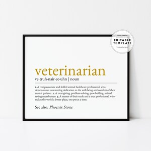 Editable Custom Veterinarian Definition, Veterinarian Appreciation, Gift for Veterinarian, Veterinarian Gifts, Vet Gifts, Digital Print