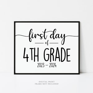 First Day of School Sign, First Day of Fourth Grade 2023, First Day of ...