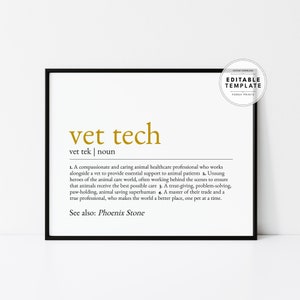 Editable Custom Vet Tech Definition, Vet Tech Appreciation, Gift for Vet Tech, Vet Tech Gifts, Vet Tech Gifts, Digital Print