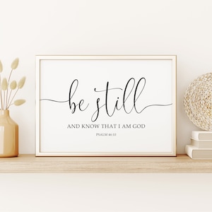 Be Still and Know That I am God Print, Psalm 46 10 Wall Art, Bible Verse Wall Art, Scripture Quote Print, Christian Decor, Digital Print