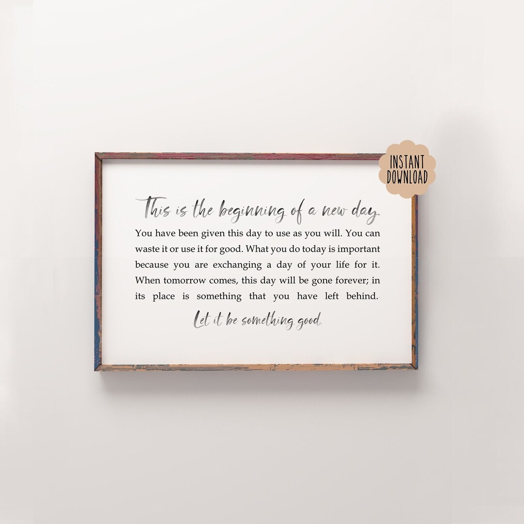 This is the Beginning of a New Day Printable, Home Decor Wall Art