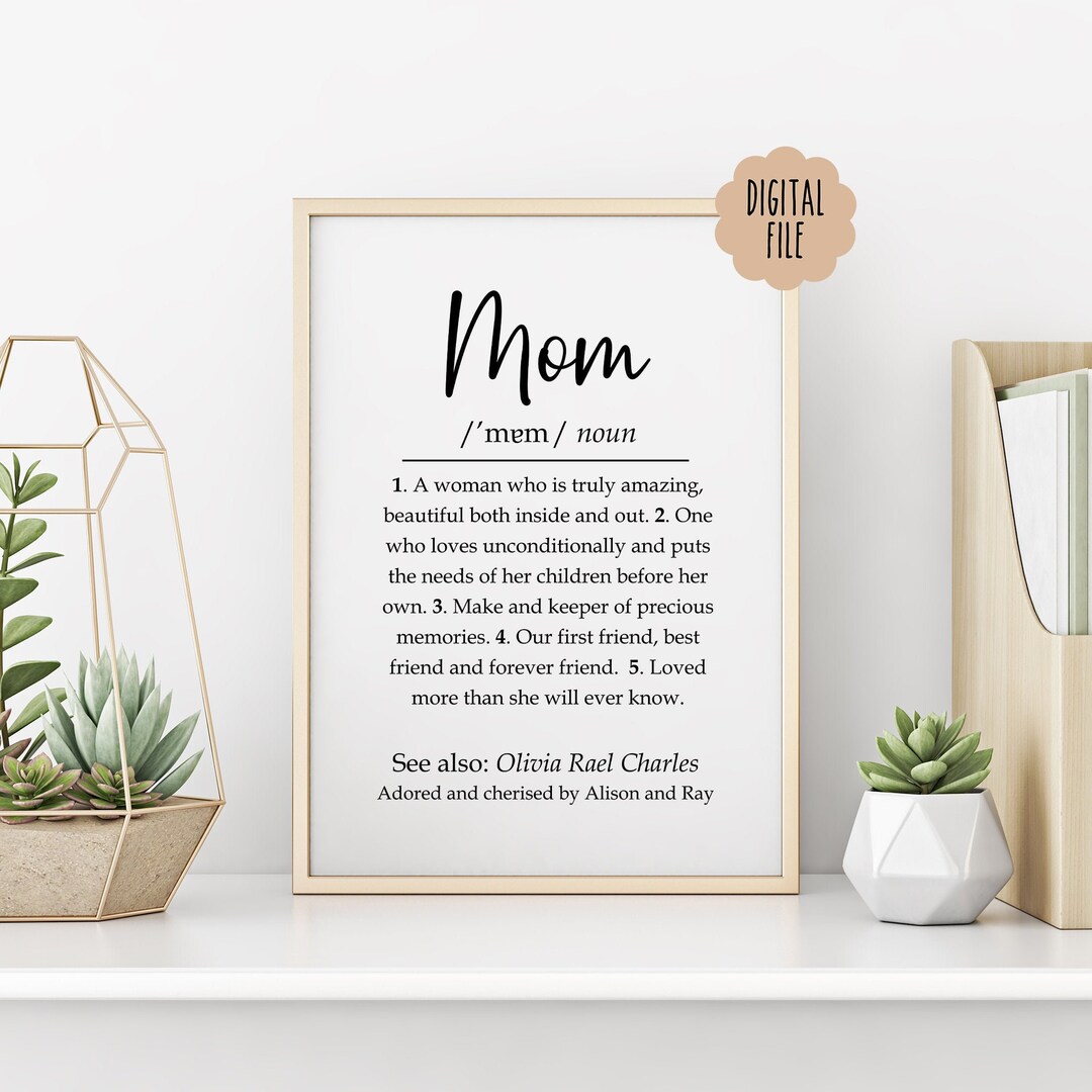 Custom Mom Definition Print Mom Gift Mom Thank You Gift Mom Etsy