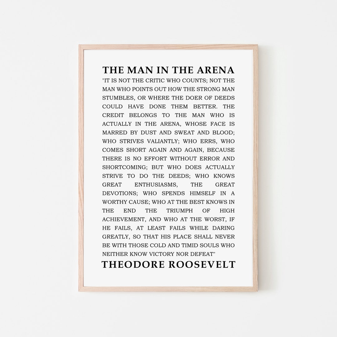 The Man in the Arena Print | Motivational Print | Inspirational Quotes ...