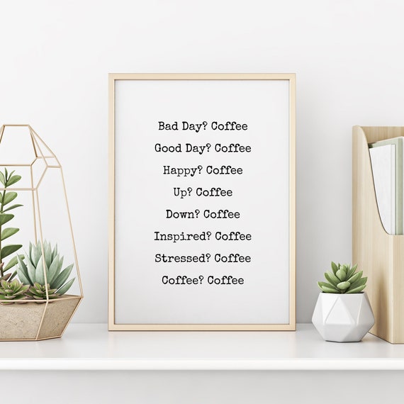 Quote For Coffee Lovers Tableau Citation - Paintart