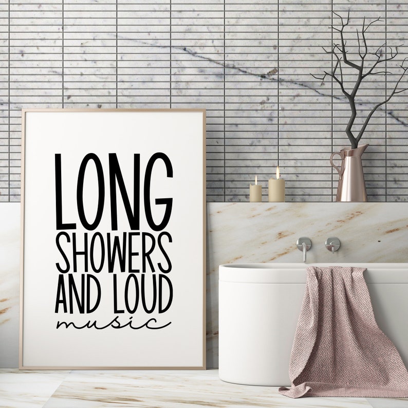 Long Showers Loud Music Print Bathroom Print Bathroom Wall Etsy