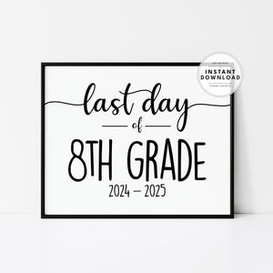 Letrero de último día de clases, Letrero de último día de octavo grado, Letrero de octavo grado, Pósteres de octavo grado, Impresión de último día de clases, Impresión digital