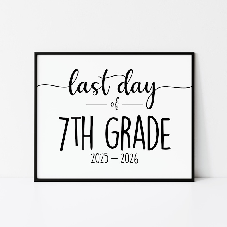 Last Day of 7th Grade School Sign, School Photo Prop (Digital Print) image 1