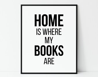 Thuis is waar mijn boeken | Boek Nook Print | Boekenplank Decor | Boek Lover Gift | Leeszaal Print | Cadeau voor Book Worm | Digitaal printen