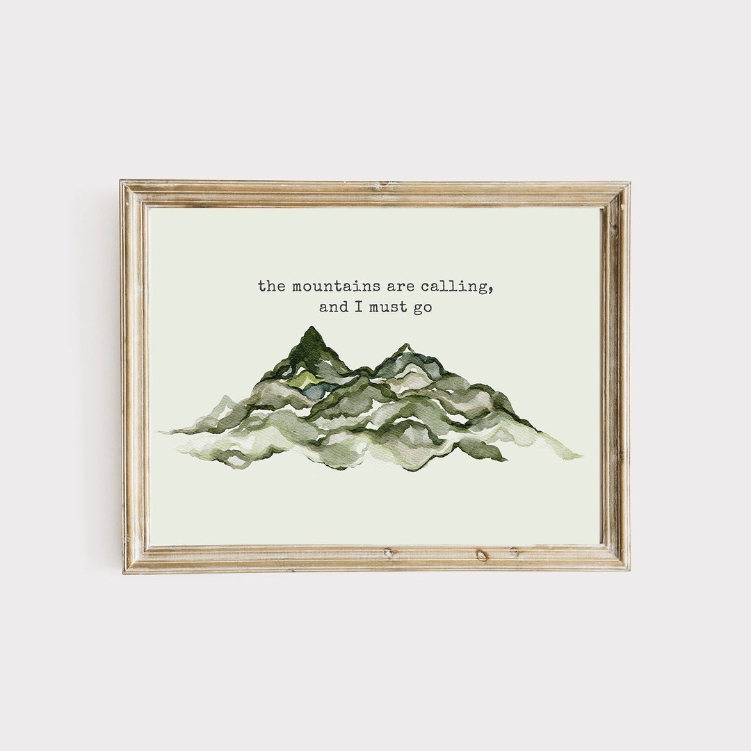 John Muir Quote Mountain Print, Nature Lover Gift (digital Print) - Etsy
