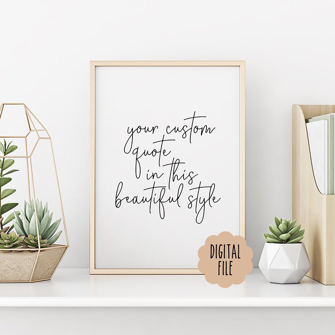 Personalized Quote Print, Custom Typography Art (digital Print) - Etsy