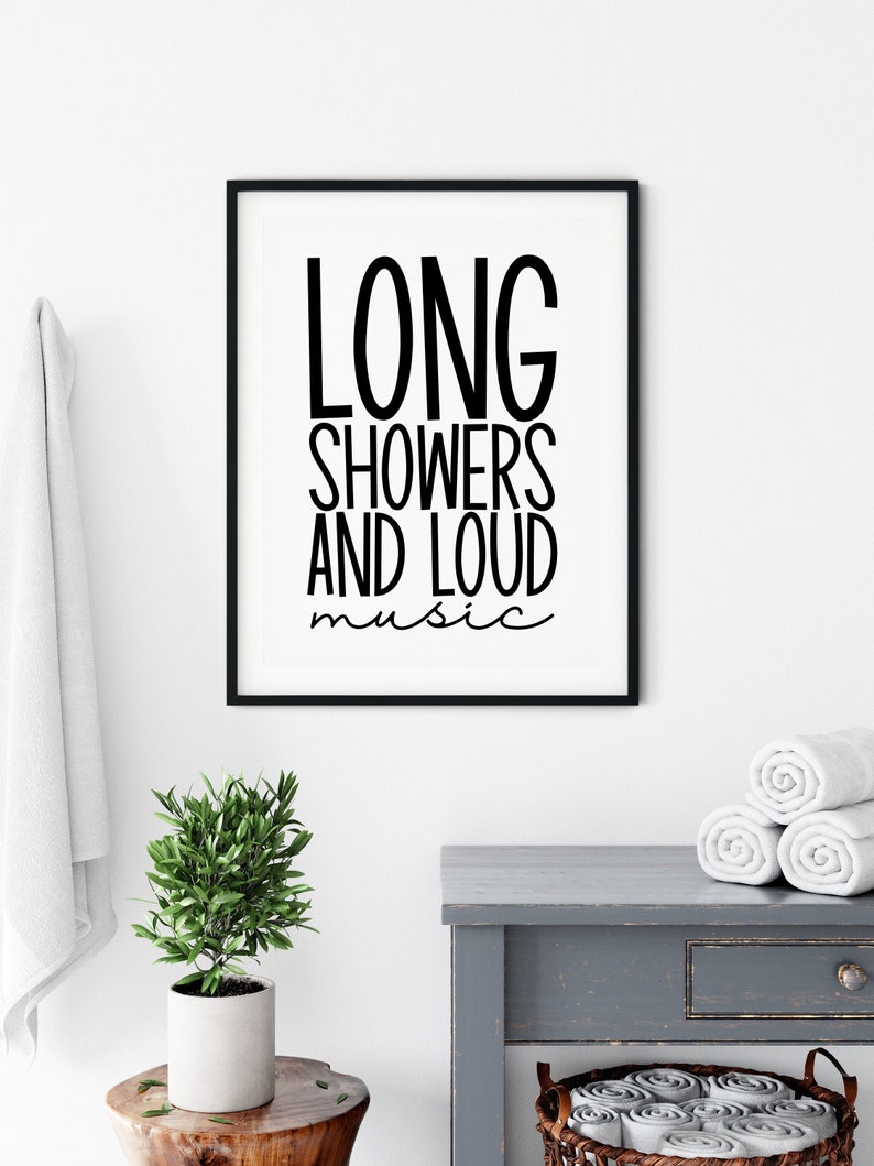 Long Showers Loud Music Print Bathroom Print Bathroom Wall Etsy Norway