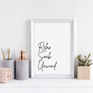 Relax Soak Unwind Print | Bathroom Print | Bathroom Wall Art | Bathroom Quote Printable | Bathroom Wall Decor | Bathroom Printable | Digital