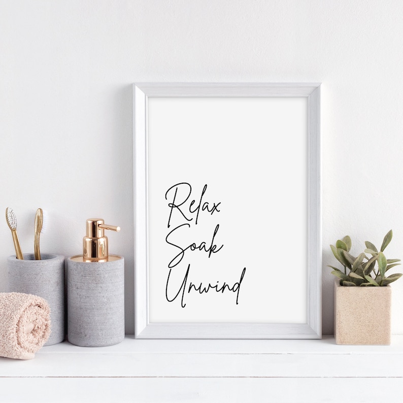 Relax Soak Unwind Print Bathroom Print Bathroom Wall Art Etsy