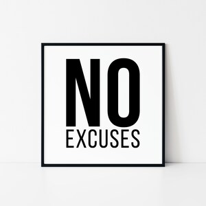 No Excuses Poster | No Excuses Print | Gym Wall Art | Gym Poster | Gym Prints | Gym Decor | Home Gym Prints | Gym Wall Print | Digital Print