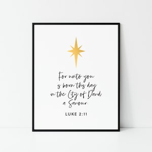 For Unto You Is Born This Day Print, Luke 2 11, Nativity Wall Art, Christmas Bible Verse, Christmas Bible Printable, Digital Print