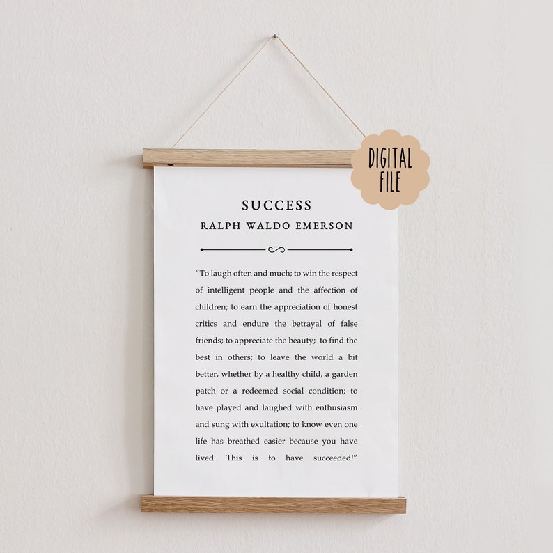 Digital print of Ralph Waldo Emerson's "Success" quote in a clean, minimalist design, ideal for wall art. Available as high-resolution digital files in multiple sizes, ready for convenient printing and framing. Perfect for home or office decor.
