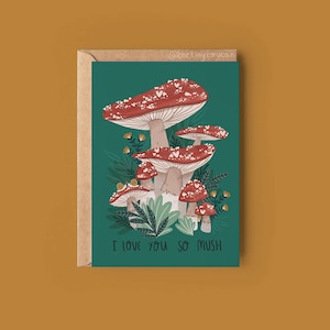 I Love you so Mush - Pilz Valentinstag Karte - Fly Alargic - Pilz Cute Cottagecore - Matte extra dicke recycelte Karte - Innen blanko
