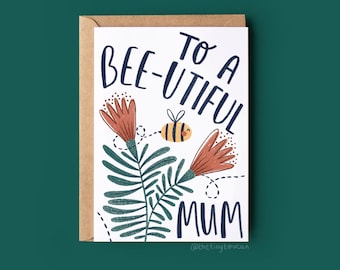Moederdagkaart- Bee- Bee-Utiful, Gerecycleerde materialen, Made in the UK, Mum, Mummy, A6-kaart, mat dikke gerecyclede kaart