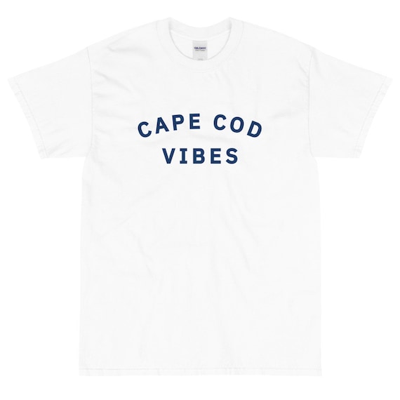 Cape Cod Vibes T-Shirt, Cape Cod T-Shirt, Cape Cod Shirt, Cape Cod Apparel, Cape Cod T Shirt, Cape Cod Shirts, Cape Cod T Shirts, Cape Cod