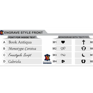Puede incluir: Un gr&aacute;fico con opciones para el estilo de grabado frontal. El gr&aacute;fico muestra cuatro opciones de fuente para el texto interior: Book Antiqua, Monotype Corsiva, Freestyele Script y Gabriola. El gr&aacute;fico tambi&eacute;n muestra ocho opciones de monograma con texto: coraz&oacute;n, dos corazones, s&iacute;mbolo de infinito, tr&eacute;bol, cruz, esmoquin, luna creciente y huellas.