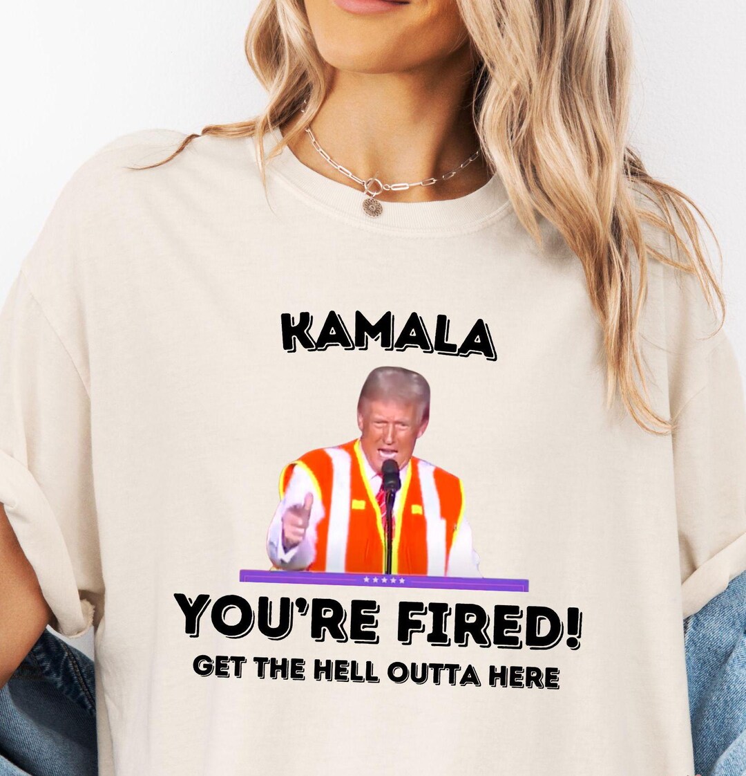 Kamala You're Fired Comfort Colors T-shirt, Trump Wins Unisex Shirt ...