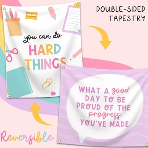 You Can Do Hard Things Classroom Tapestry - Double-sided Inspirational Hanging Wall Art for Teachers & Students - Large Cute School Banner