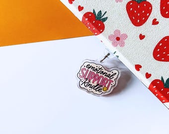 Emotional Support Acrylic e-Reader Charm - Dust plug