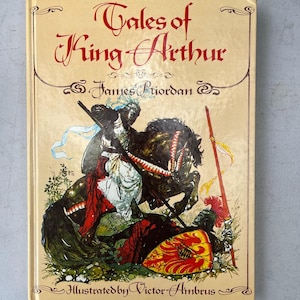 Tales of King Arthur by James Riordan and Illustrated by Victor Ambrus