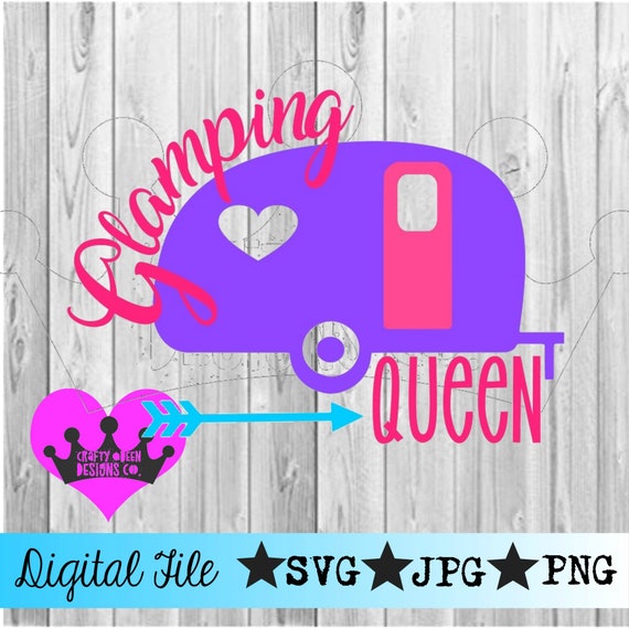 Free Free Glamping Queen Svg 703 SVG PNG EPS DXF File