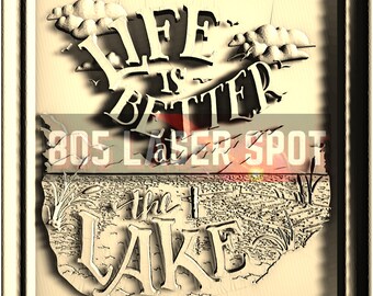 Digital Design File - Life Is Better At The Lake - Glowforge - Laser Ready - Engrave - SVG - 10" x 10" - Wood Engraving - 3D Illusion