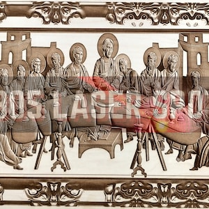 Digital Design File - The Last Supper - Glowforge - Laser Ready - Engrave - SVG - 10&quot; x 15.5&quot; - Wood Engraving - 3D Illusion