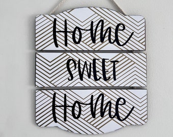 Home Sweet Home Sign / Home Decor / Wall Art / Home Sweet Home