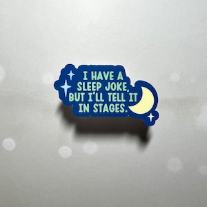 Funny Sleep Sticker / Sleep Joke / Sleep Tech / RPSGT / Sleep Lab / Sleep Sticker / Medical Sticker