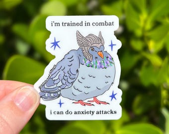Warrior Pigeon Sticker, I'm Trained In Combat Funny Gift, Weatherproof