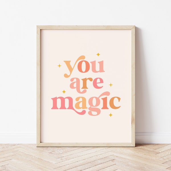 You Are Magic Print, Boho Nursery Printable, Kids Prints, Nursery Wall Art, Pink Boho Prints *DIGITAL DOWNLOAD*