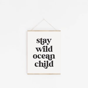 Stay Wild Ocean Child, Kids Room Prints, Playroom Printables, Beach Nursery Printable, Boho Kids Print DIGITAL DOWNLOAD image 3