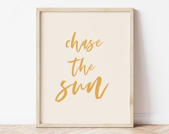 Chase The Sun Print, Boho Summer Print, Neutral Wall Art, Boho Beach Prints, Coastal Print, Boho Printable *DIGITAL DOWNLOAD*