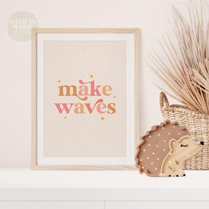 Make Waves Print, Boho Wall Art, Kids Prints, Beach Nursery Print, Kids Room Prints, Playroom Prints DIGITAL DOWNLOAD image 2