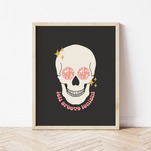 Lets Groove Tonight Print, Groovy Halloween Print, Disco Halloween, Halloween Printables, Skull Print, Boho Halloween *DIGITAL DOWNLOAD*