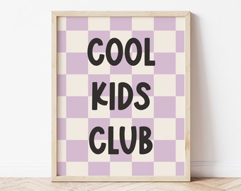 Cool Kids Club Print, Kids Room Prints, Playroom Wall Art, Kids Room Decor, Boho Kids Room, Playroom Printable * DIGITAL DOWNLOAD *