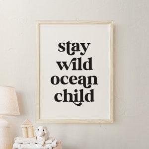 Stay Wild Ocean Child, Kids Room Prints, Playroom Printables, Beach Nursery Printable, Boho Kids Print DIGITAL DOWNLOAD image 4