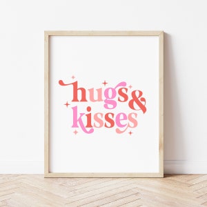 Hugs & Kisses Print, Valentines Day Print, Kids Valentines, Boho Valentines Day, Pink Valentines Printables *DIGITAL DOWNLOAD*