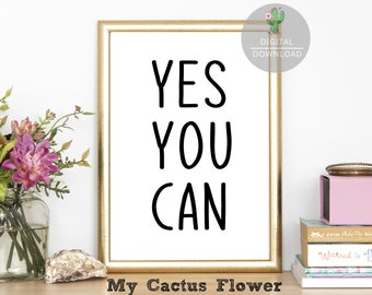 Printable Quotes-Yes You Can-Printable Wall Art-Quotes Prints-Downloadable Prints-Instant Download-Printable Art-Quote Posters