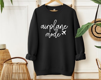 Airplane Mode Sweatshirt, T-shirt or Long Sleeve T-shirt -8 color choices-Vacation Time