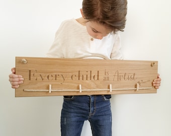 Wooden - Every child is an Artist  - Natural Oak - Wall display - Wooden sign - Teachers gift