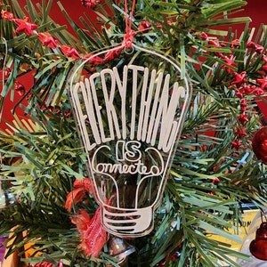 Holistic Everbulb 'Everything Is Connected' laser-engraved Christmas tree ornament for fans of DGHDA