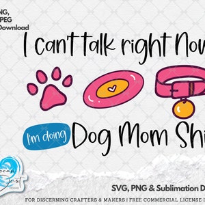 Não posso falar agora SVG, estou ocupado fazendo coisas de mãe de cachorro PNG, Tik Tok Sayings SVG, Design de sublimação, Presente para amante de cães, Mãe de cachorro Svg,